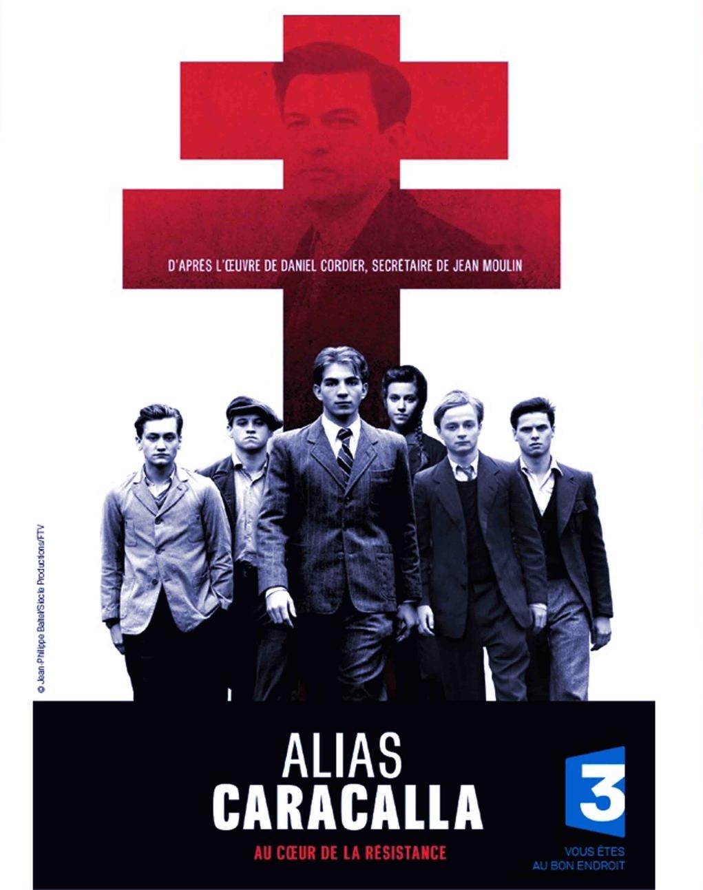 Alias Caracalla, au coeur de la Résistance